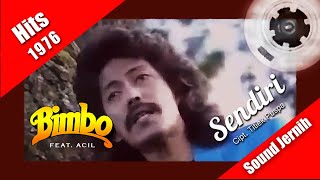 Sendiri ~ Bimbo feat. Acil (original sound) hits 1976