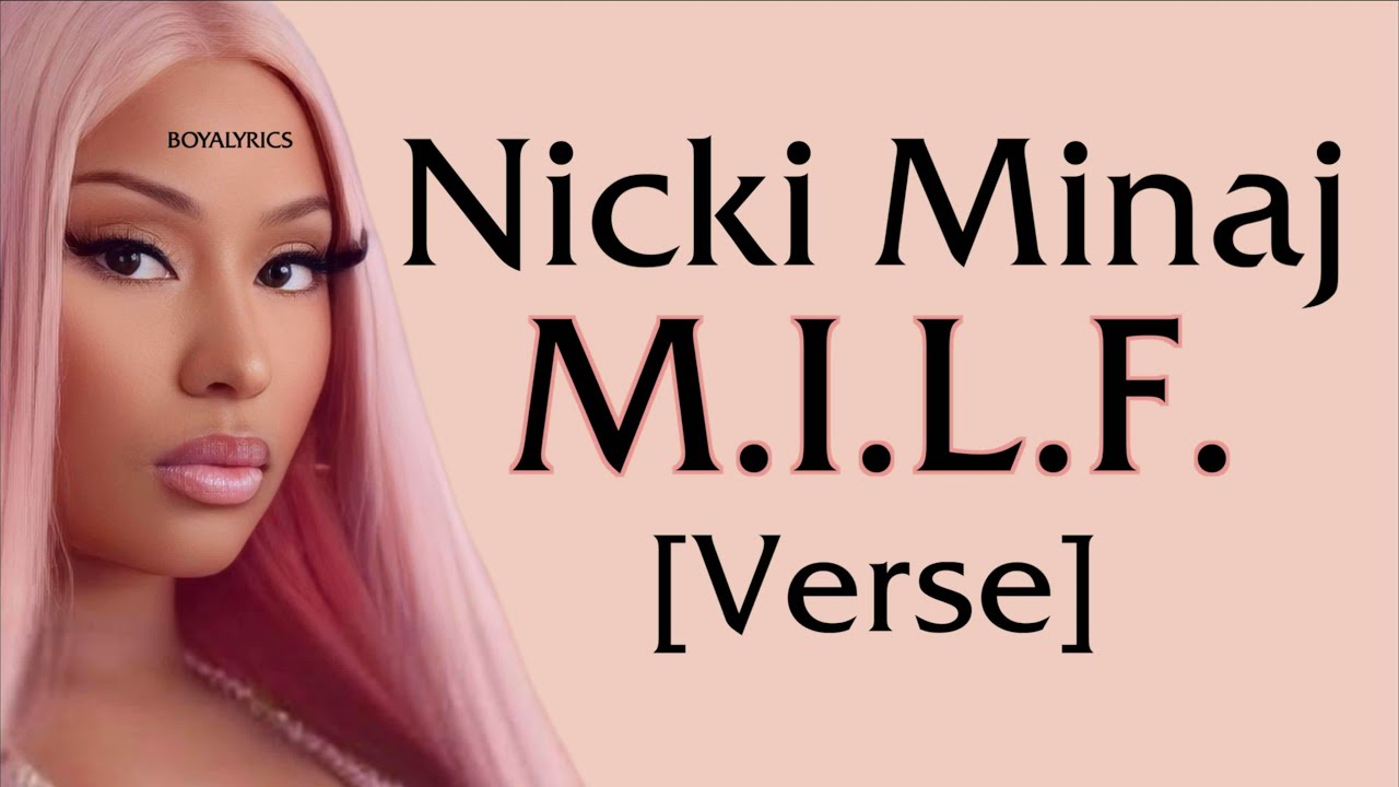 Nicki Minaj - M.I.L.F. [Verse - Lyrics] big sean - YouTube