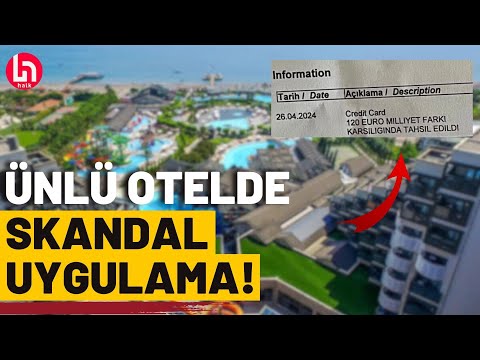 Lüks otelde skandal uygulama: Türk müşteriden 120 Euro'luk 'milliyet farkı ücreti' aldılar!