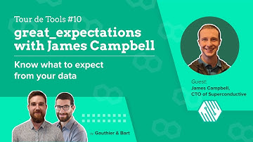 Tour de Tools #10 - great_expectations: know what to expect from your data