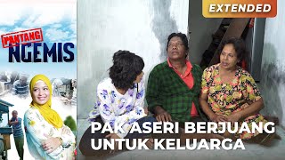 PANTANG MENYERAH!! Pak Aseri Selalu Berjuang Untuk Keluarga | PANTANG NGEMIS | EPS.19 (3/3)