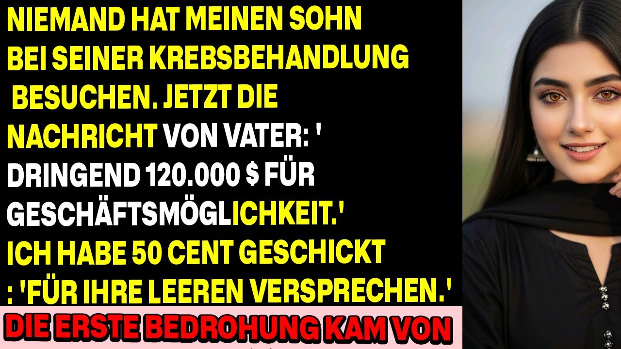 Niemand besuchte meinen krebskranken Sohn – jetzt schreibt mein Vater: „Dringend 120.000 €