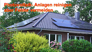 Sollte man Photovoltaikanlagen reinigen?