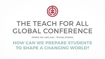 Teach For All Global Conference 2019 - Highlights