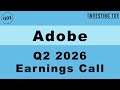 Adobe Q2 2026 Earnings Call |Record $6.62B Sales and AI-Driven Software Demand Trigger Outlook Raise