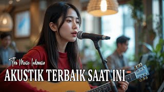 Akustik Terbaru dan Paling Enak Untuk di Dengar Saat Bersantai Sambil Menikmati Secangkir Kopi ☕