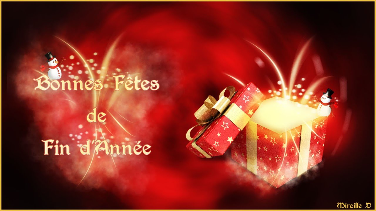 Bonnes Fetes De Fin D Annee Et Joyeux Noel Youtube