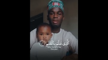ماشاءالله تبارك الرحمن— الأب وولده صغير ينلون  ايات   من //سورة العلق //