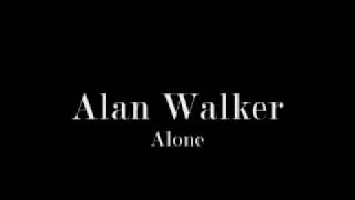 Alan Walker - Alone (Lyrics)