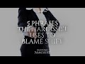 5 Phrases the Narcissist Uses To Blameshift