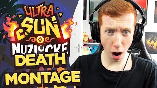 DEATH MONTAGE! - Pokémon Ultra Sun & Moon Nuzlocke!