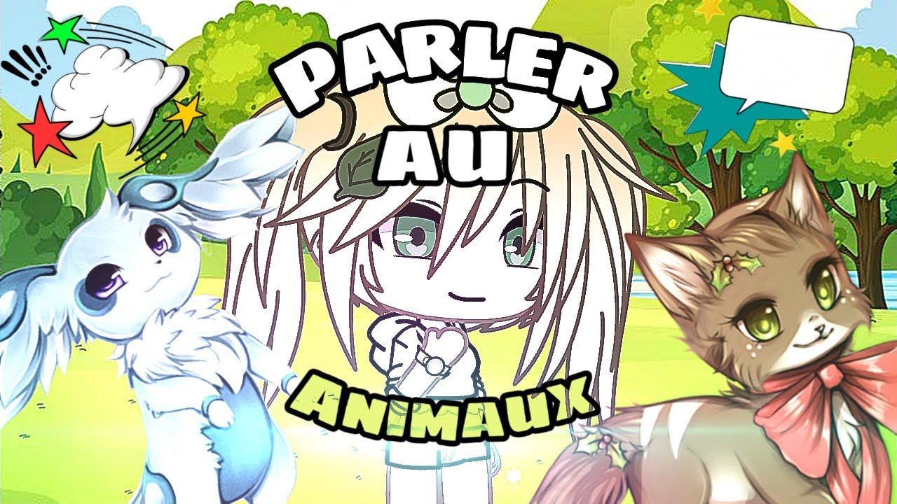 LA FILLE QUI PARLE AUX ANIMAUX ||#GLMM || Gacha Life Fr|| {Spécial 300 presque ^^}