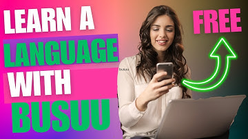 Learn A Language With Busuu For Free - You