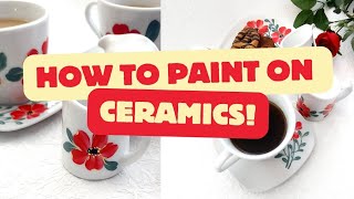 ✨ EASY Painting on CERAMIC mug and plate How to design your pottery