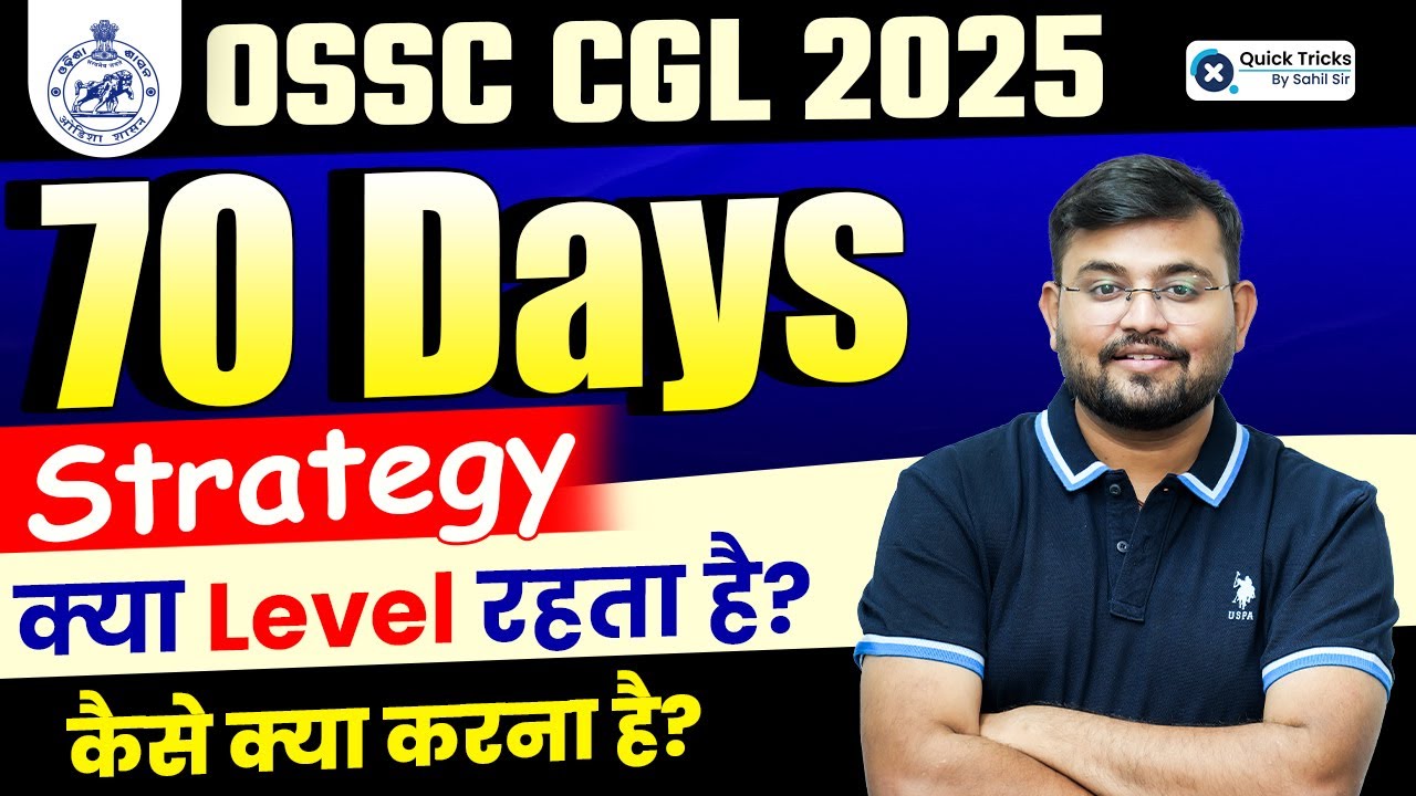 OSSC CGL 2025 70 Days Strategy🔥| Exam Level + Full Strategy Explained ...