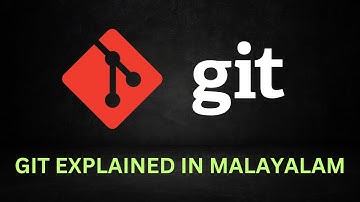 Git And Github Explained In Malayalam | Version Control System |