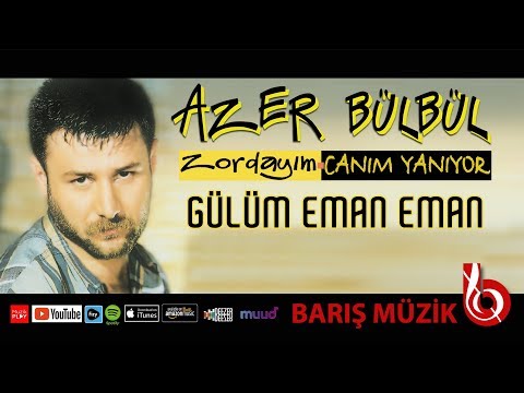 Azer Bülbül / Gülüm Emman Emman (Remastered)