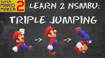 Learn 2 NSMBU in Super Mario Maker 2 - Triple Jumps