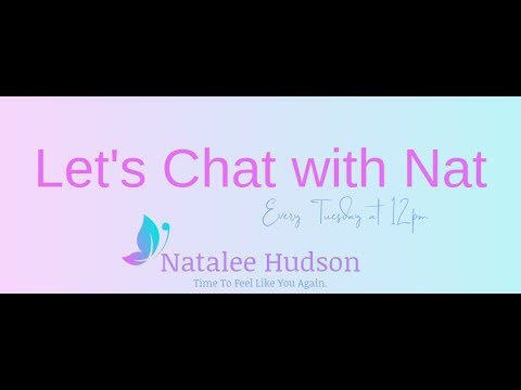 Let's Chat With Nat: Episode 4