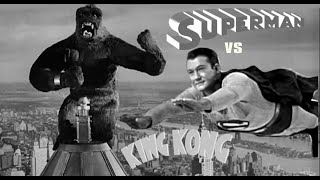 Classic Superman vs King Kong