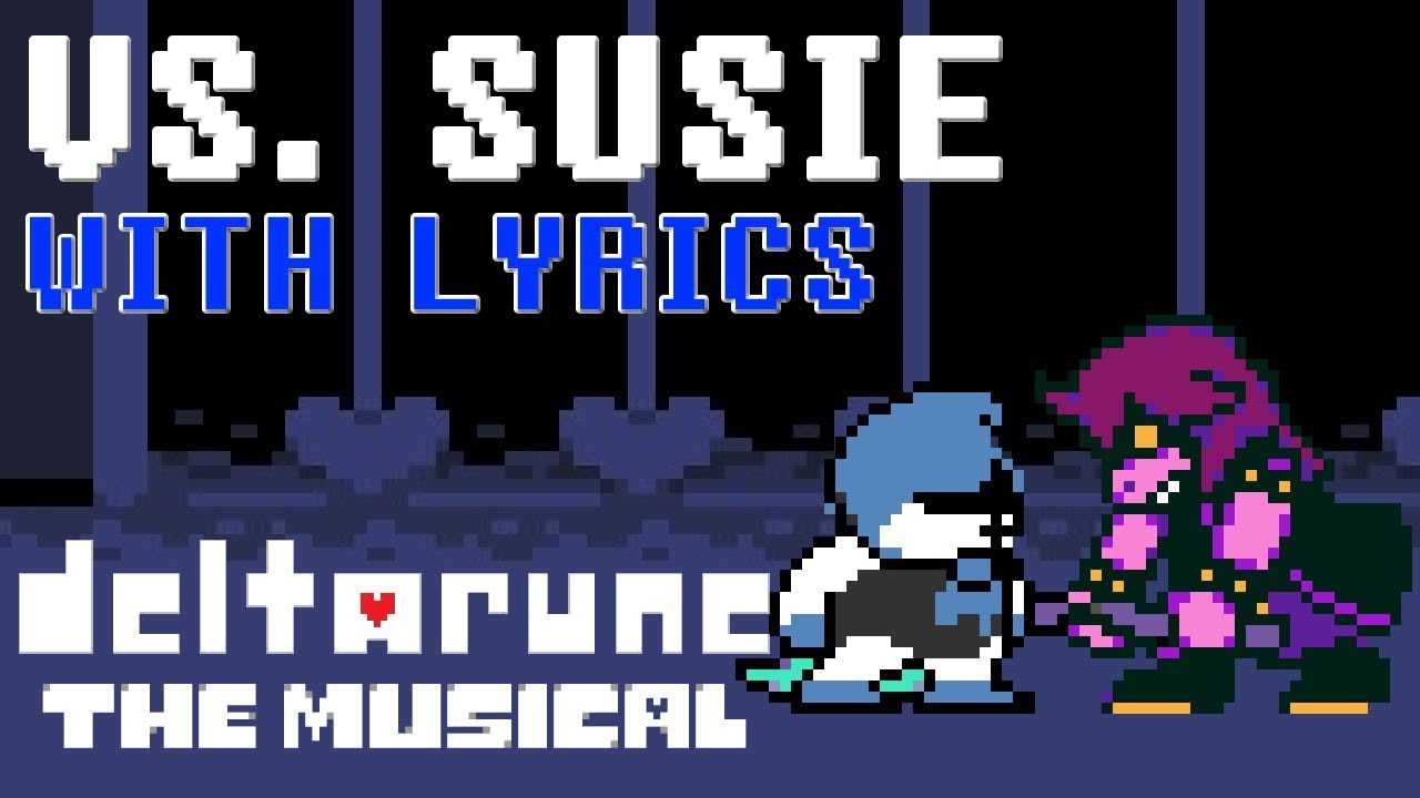 Vs Susie With Lyrics Deltarune The Musical Imsywu Youtube - roblox music code deltarune susie's theme