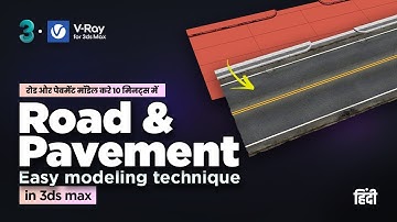 Road & Pavement Modelling - Easy way | 3ds max | Hindi