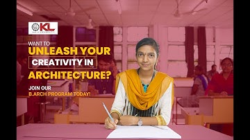 BArch Admissions Are Open 2023 | KL University
