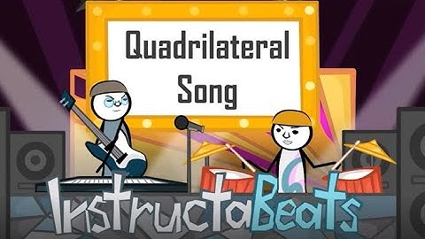 Quadrilateral Hierarchy Song
