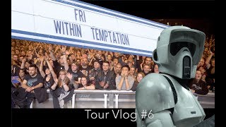 Within Temptation - Vlog 6 (Manchester, Star Wars props) chords