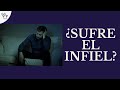 Sufre el infiel?