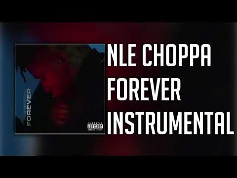 nle-choppa---forever-(instrumental)
