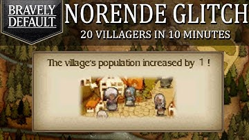 Bravely Default Demo - Norende Village Glitch:  How To MAX Villagers Without StreetPass!