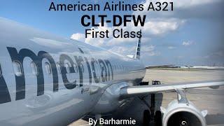 Trip Report: American Airlines | A321 | First Class | Charlotte, NC - Dallas/Ft Worth, TX
