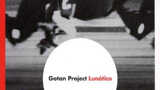 Gotan Project - Celos