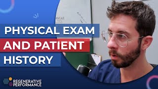 Physical Exam & Patient History