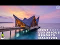 Maldives Most Luxurious Resort | Most Luxurious Resorts Maldives (2)