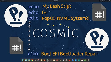 My Bash Script For PopOS NVME SystemD Boot EFI Bootloader Repair