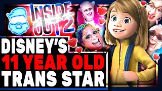 Disney BLASTED For 11 Year Old "Trans" Star For Kids Movie Inside Out 2!  Nothing To See Here!