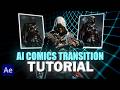 Ai Comic Glitch Image Transition for Edits | After Effects Tutorial