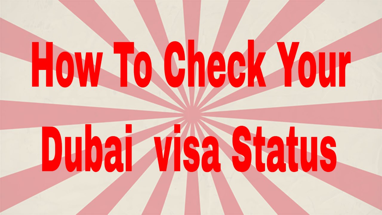 How To Check Your Dubai Visa Status YouTube