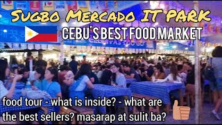 Where to eat in Cebu City - Best Food Market - SUGBO MERCADO IT Park | Food Tour! Ano yung Masarap?