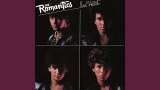 Video thumbnail of "The Romantics - Rock You Up (2023 Remaster)"