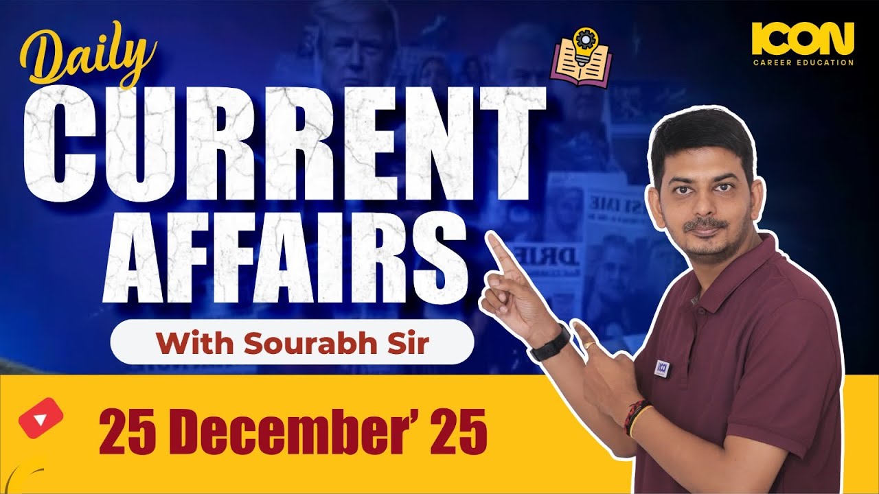 DAILY GK WITH SOURABH SIR | 25 -DECEMBER 2025 | CURRENT AFFAIRS | CUET, CLAT & other  Entrances.