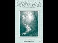 Creation calls me to my knees satb choir  dennis clements