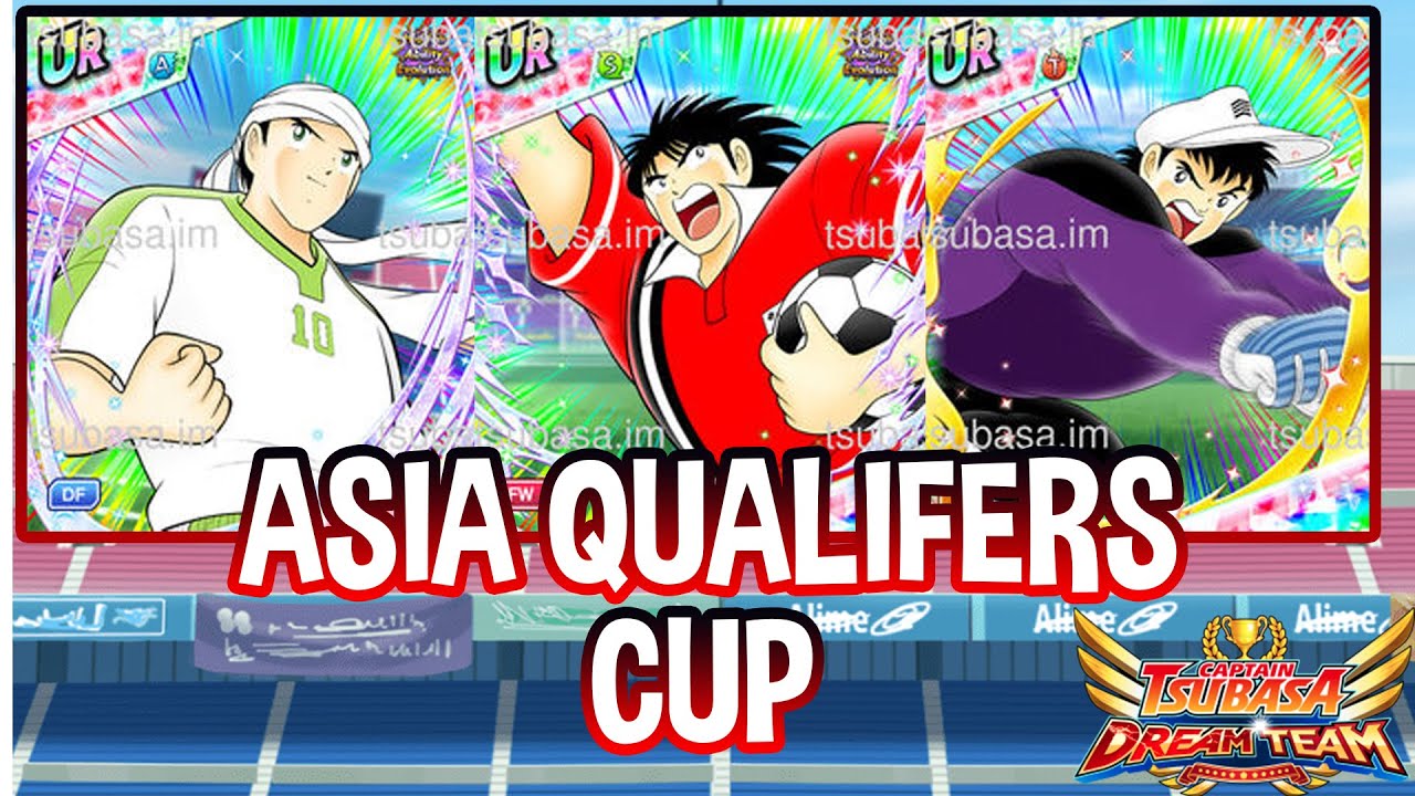 Asia Qualifiers Cup Captain Tsubasa Dream Team YouTube