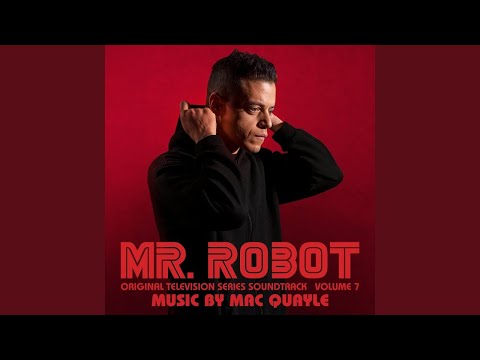 MAC QUAYLE - Mr. Robot (O. S. T.) Volume 7 -  2019 (Season 4) HQ