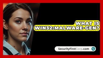What Is Win32:Malware-Gen? - SecurityFirstCorp.com
