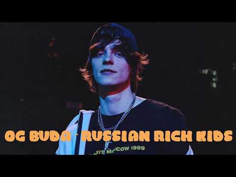 OG Buda – Russian Rich Kids [G-Day Mix]