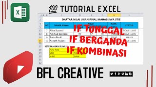 3 FUNGSI IF | IF TUNGGAL, IF BERGANDA DAN IF KOMBINASI | Tips Ms. Excel