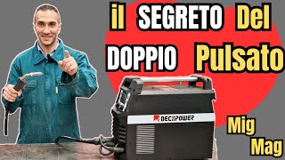 come regolare e saldare a doppio pulsato mig mag Il segreto del doppio pulsato